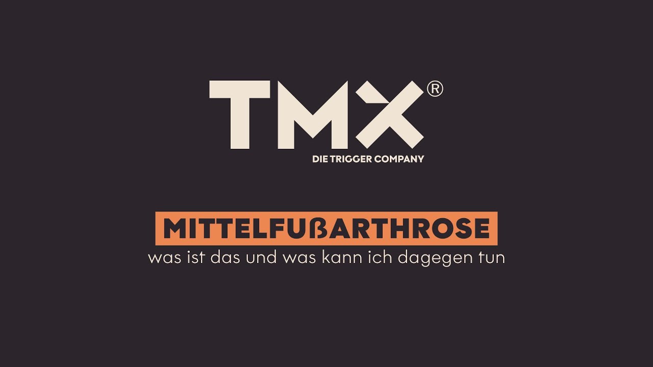 Erklärung, Behandlung, Übungen Mittelfußarthrose | TMX® Trigger