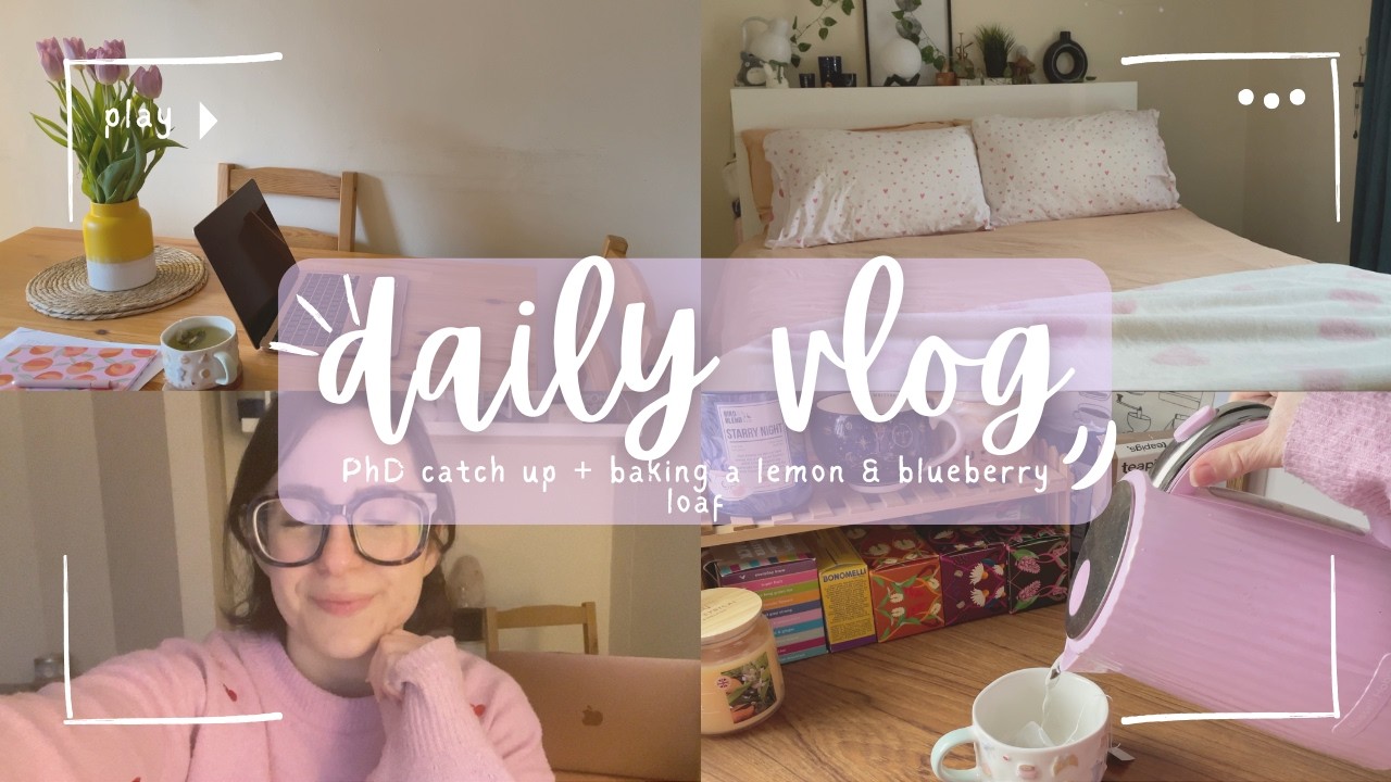 Daily Vlog - Cognitive Neuroscience PhD + Baking a Lemon & Blueberry cake