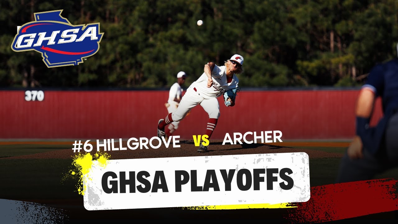 HILLGROVE STAYS HOT TO SWEEP ARCHER || GHSA ROUND 1 || #6 HILLGROVE (22-10) V ARCHER (10-20)