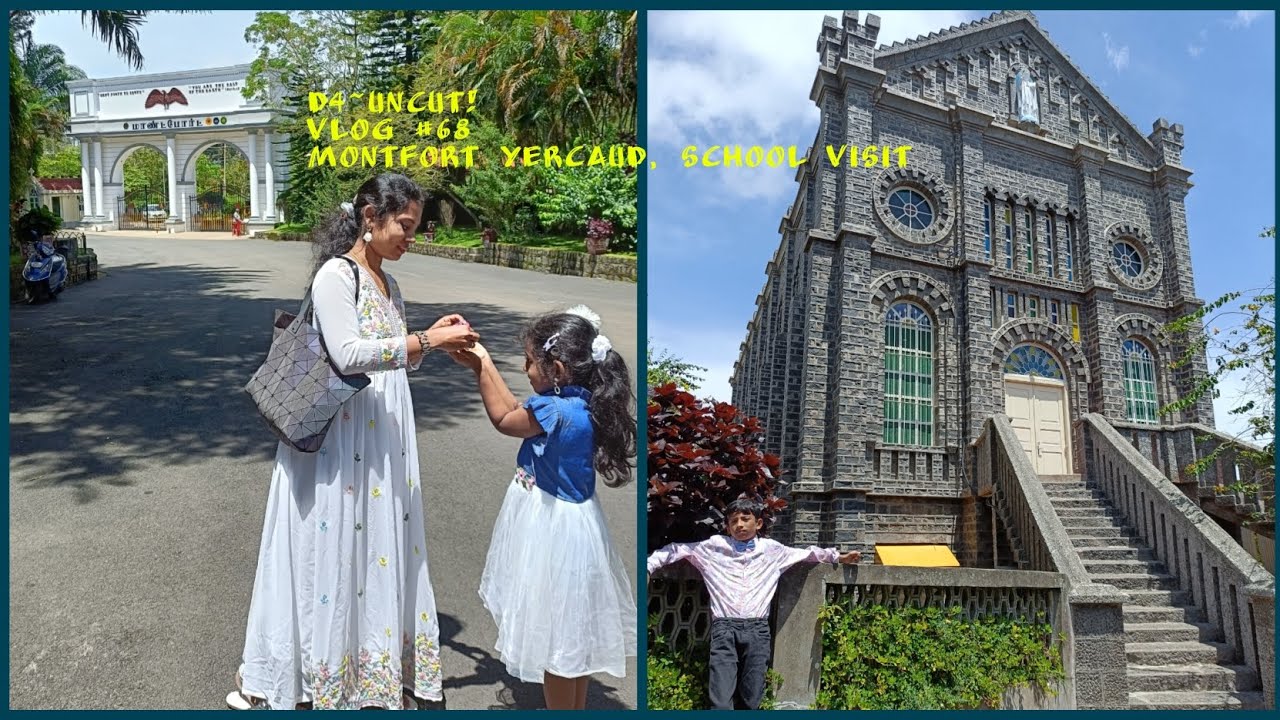 Montfort Yercaud, School Visit #D4UNCUT #Montfort Vlog #68