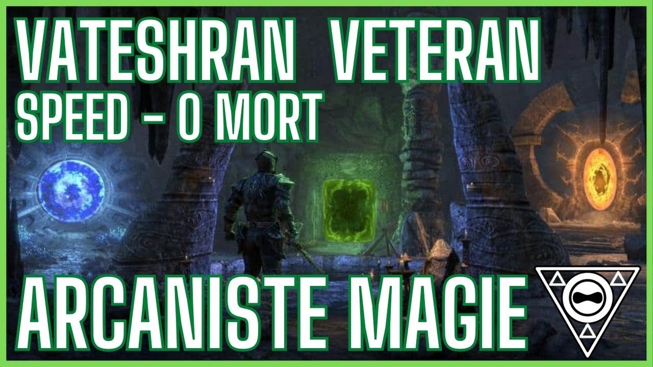 Vateshran vet - No Death + Speed - Arcaniste Magie [TESO]