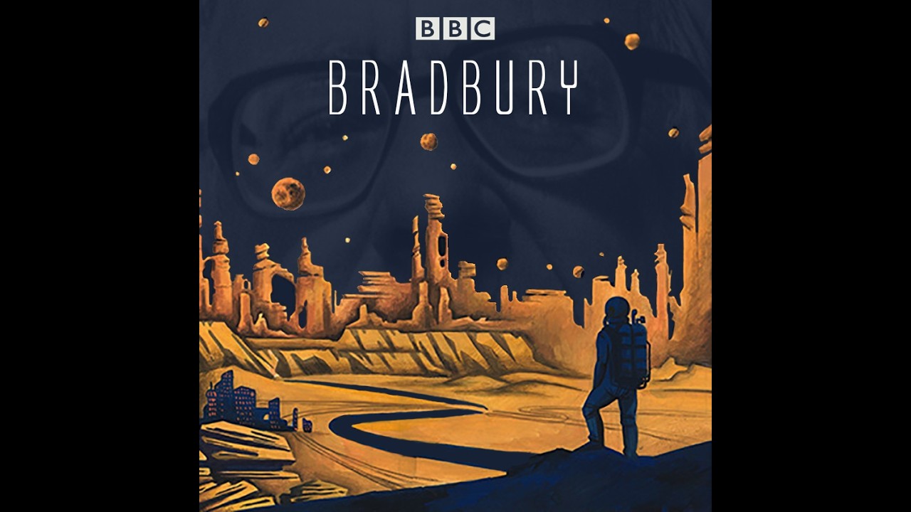 Bradbury - Episode:   Leviathan