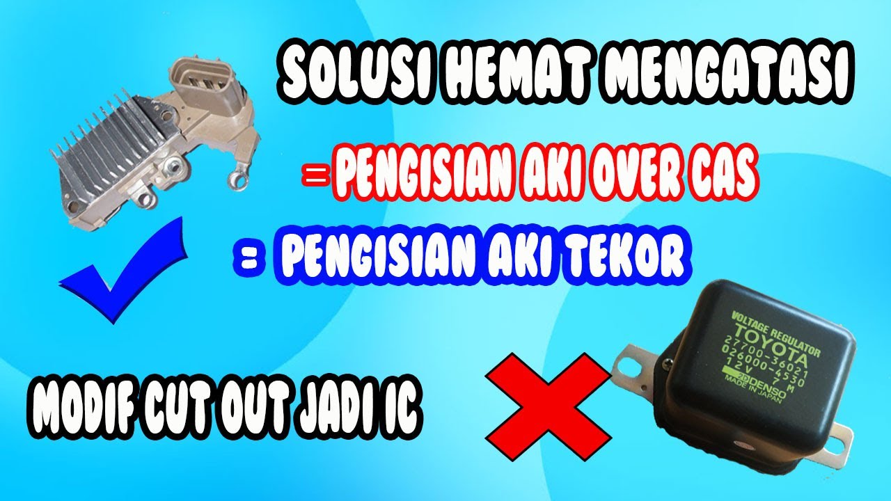 RUBAH KETOT ( CUT OUT )MENJADI IC - TANPA GANTI DINAMO AMPERE