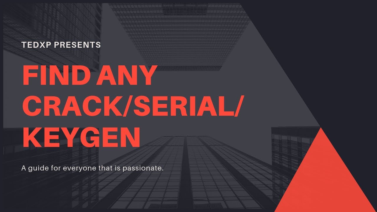 HOW TO FIND ANY CRACK SERIAL KEYGEN.DON'T PAY FOR ANOTHER SOFTWARE AGAIN
