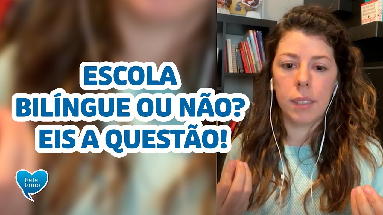 Colocar ou não na escola bilíngue?