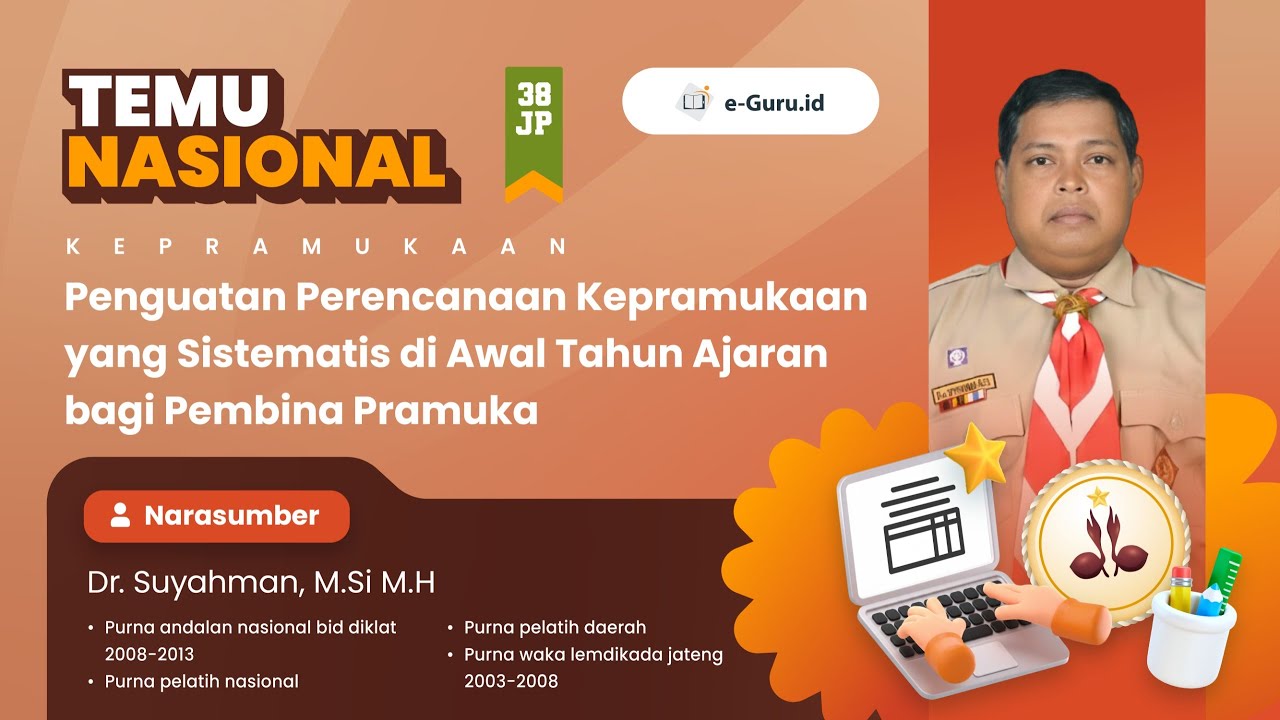 #1 Temu Nasional Penguatan Perencanaan Kepramukaan yang Sistematis di Awal Tahun Ajaran