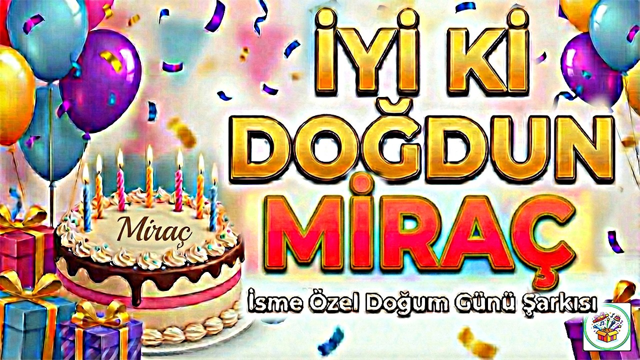 С Днем Рождения MİRAÇ 🎂 Песня на день рождения с именем | Happy Birthday
