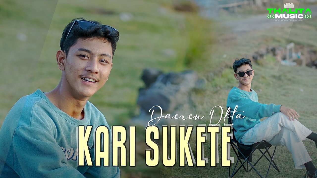 Daeren Okta  - Kari Sukete (Official Music Video Thalita Music)
