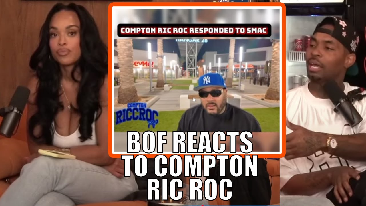 BOF reacts to Compton Ric Roc