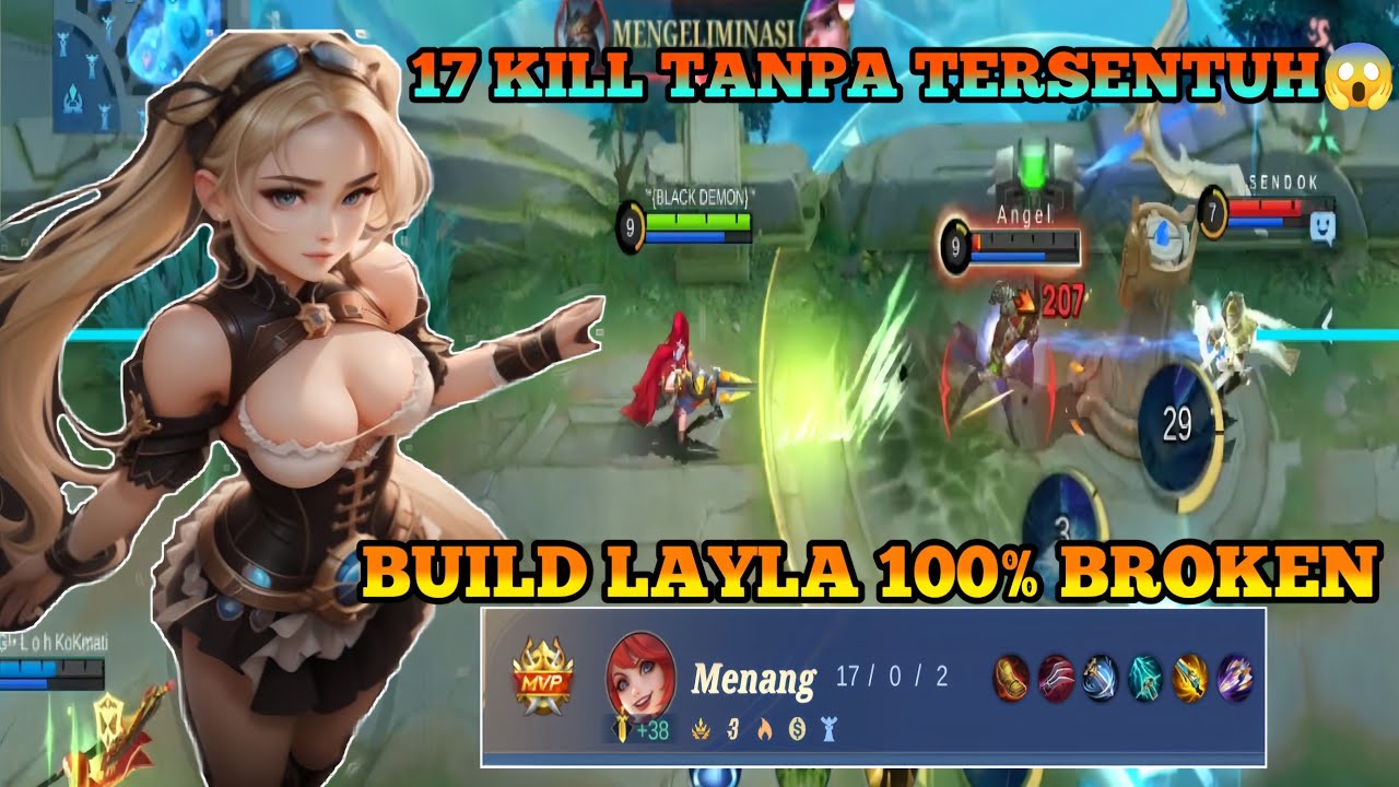Best build Layla 100 % broken 17 KILL tanpa mati. mobilelegends 