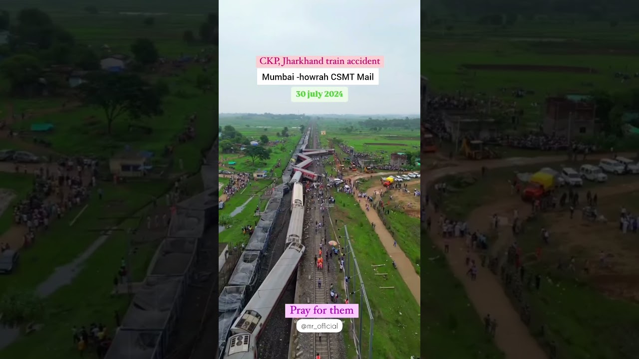 30 July Mumbai- Howrah CSMT Mail train Accident 😢😫