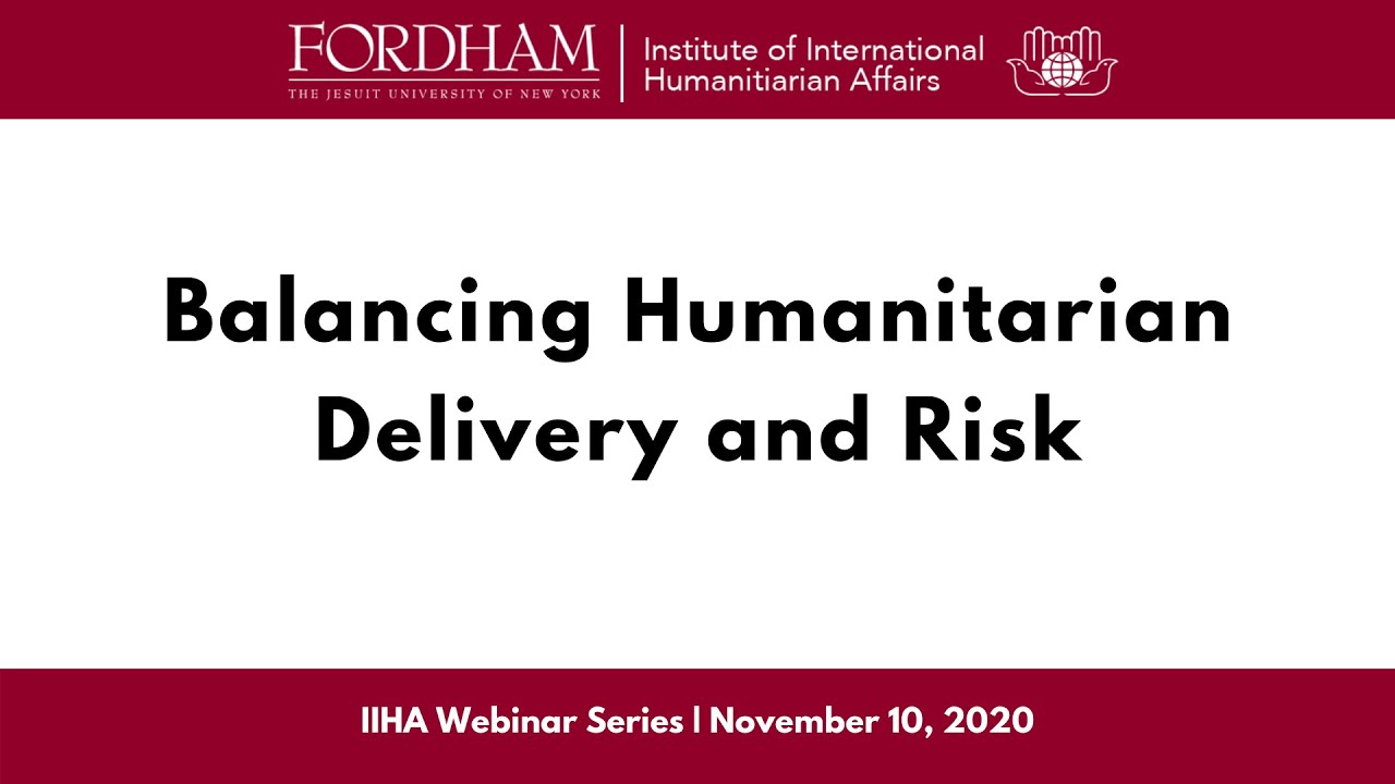 Balancing Humanitarian Delivery and Risk