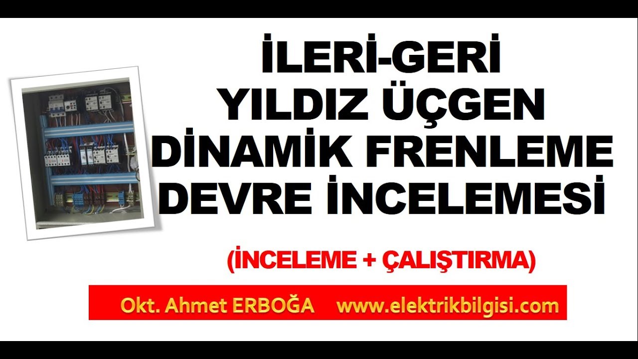 İleri Geri Yıldız Üçgen Dinamik Frenleme Devresi