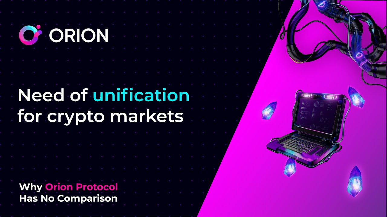 Need of unification of crypto markets | Orion in Short