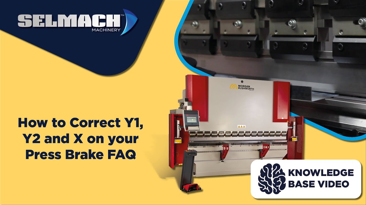 How to Correct Y1, Y2 and X on your Press Brake FAQ [Selmach Machinery]