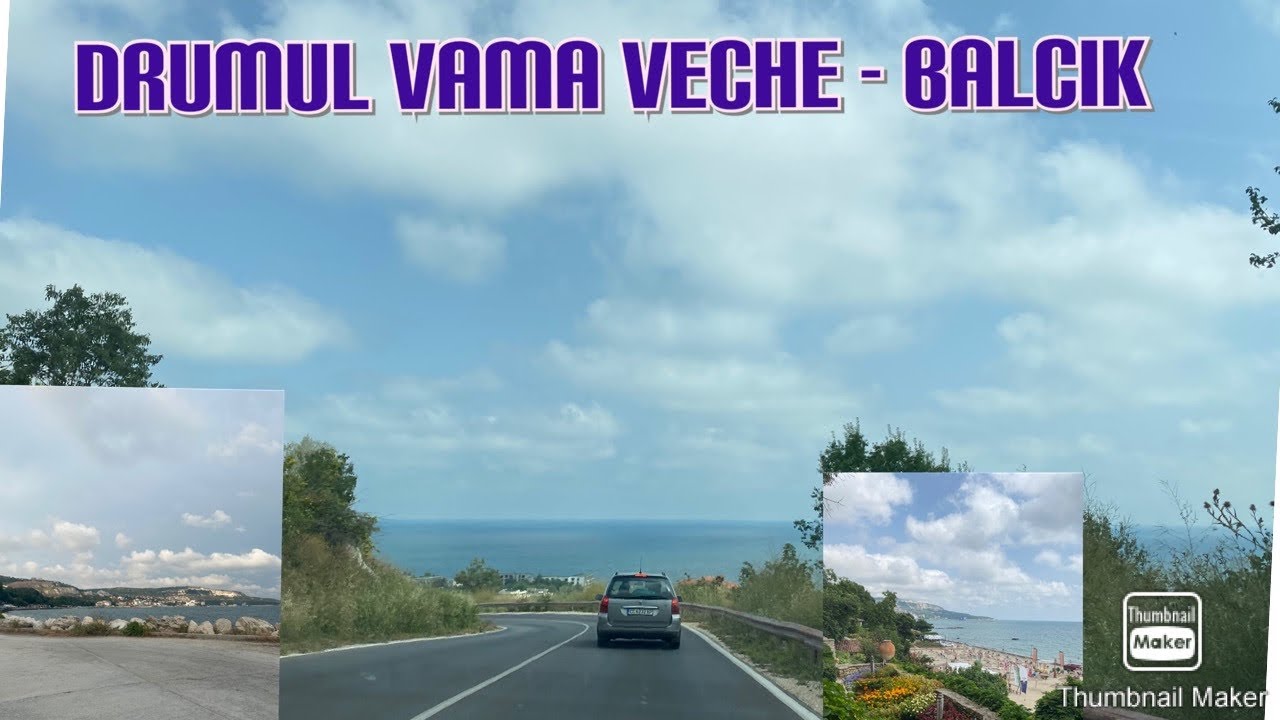 Drumul din Bucuresti pana la Balchick prin Vama Veche