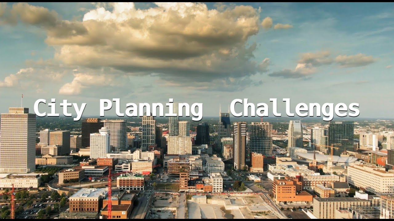 City Planning Challenges