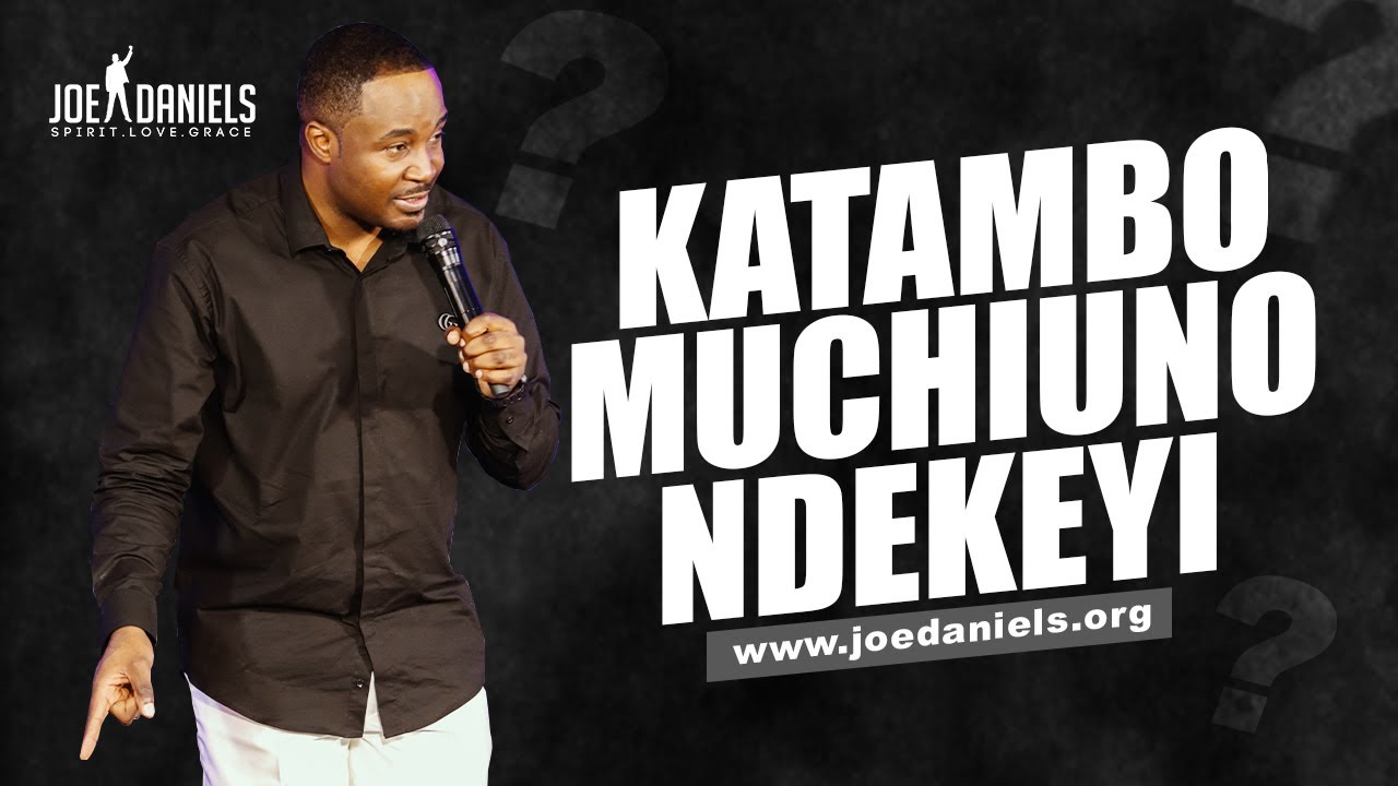 Katambo kejira muchiuno ndekeyi?? - Apostle Dr Joe Daniels