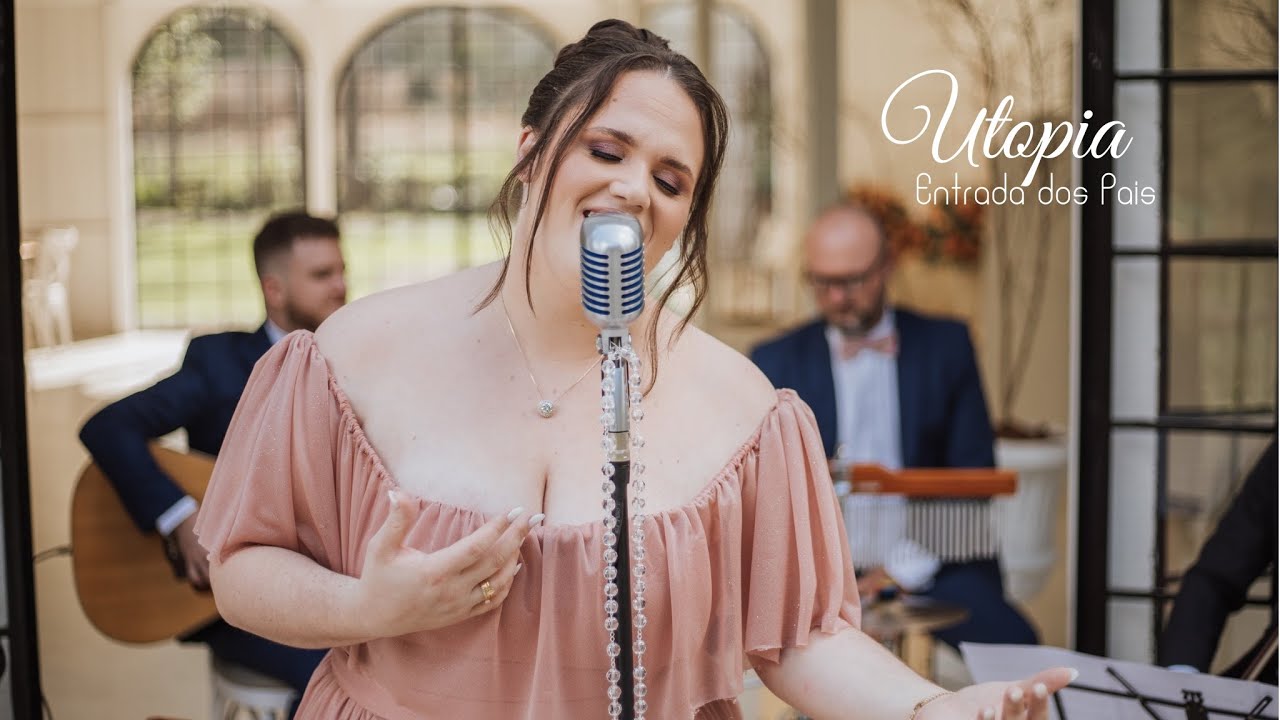 Música para Entrada dos Pais no Casamento - Utopia