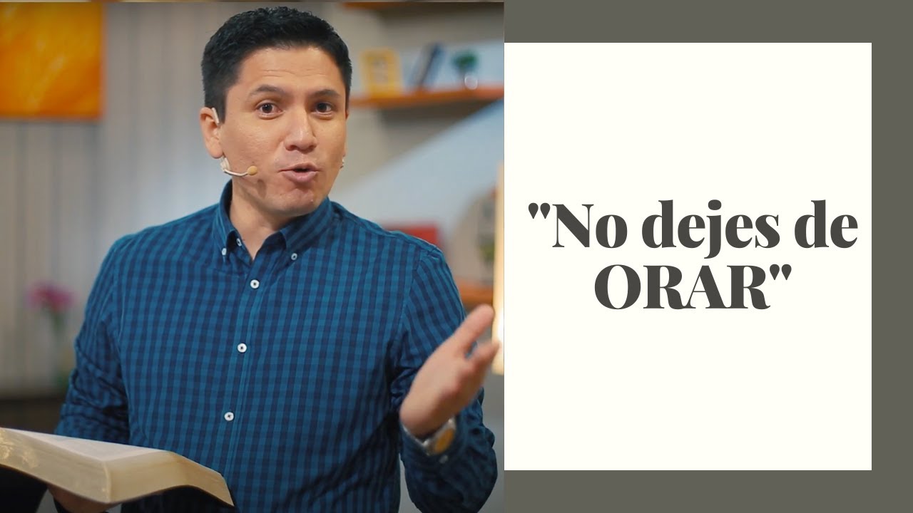 NO DEJES DE ORAR - Joel Flores