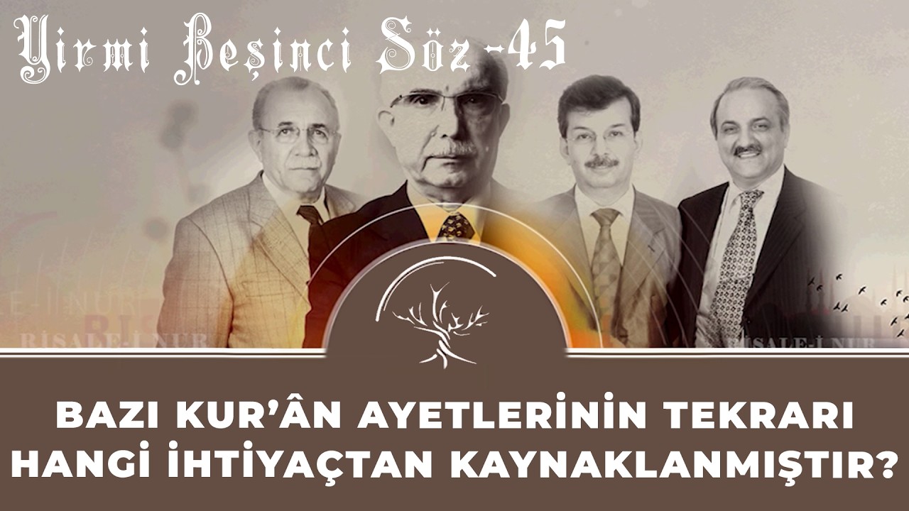 Bazı Kur’ân ayetlerinin tekrarı hangi ihtiyaçtan kaynaklanmıştır?