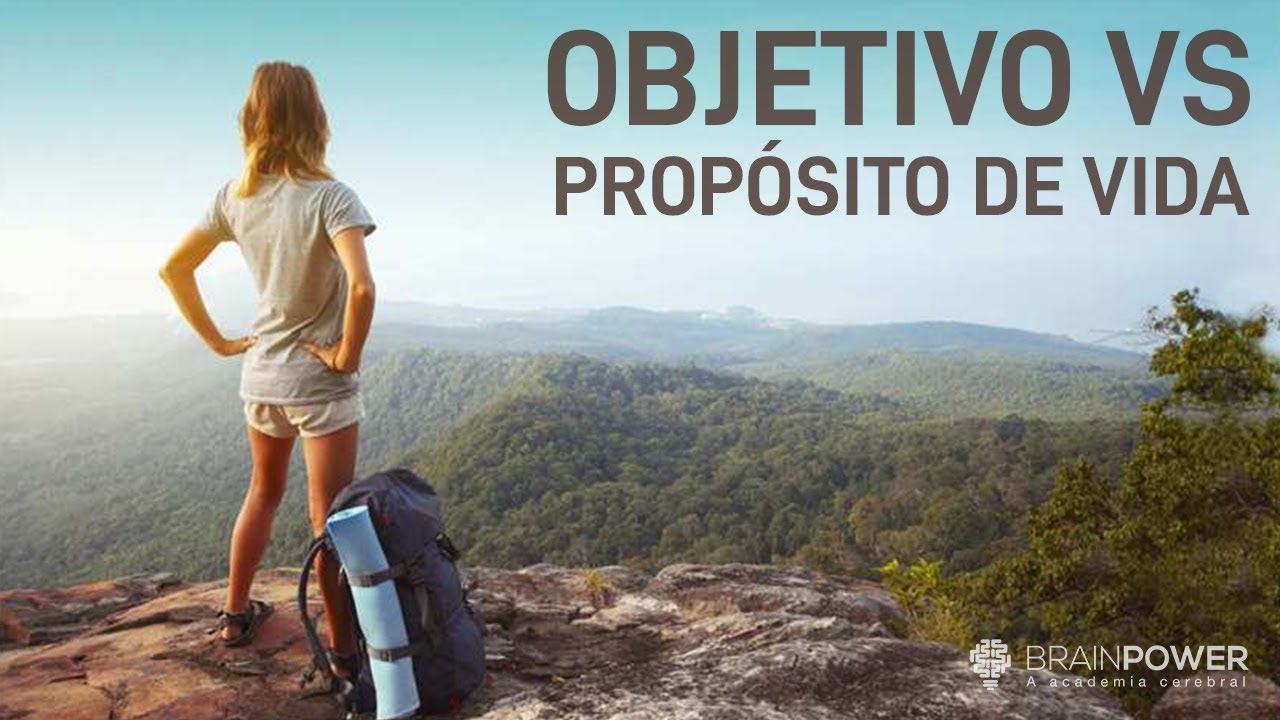 Propósito de Vida vs Objetivo de Vida: Qual a Diferença? | Academia Cerebral por André Buric