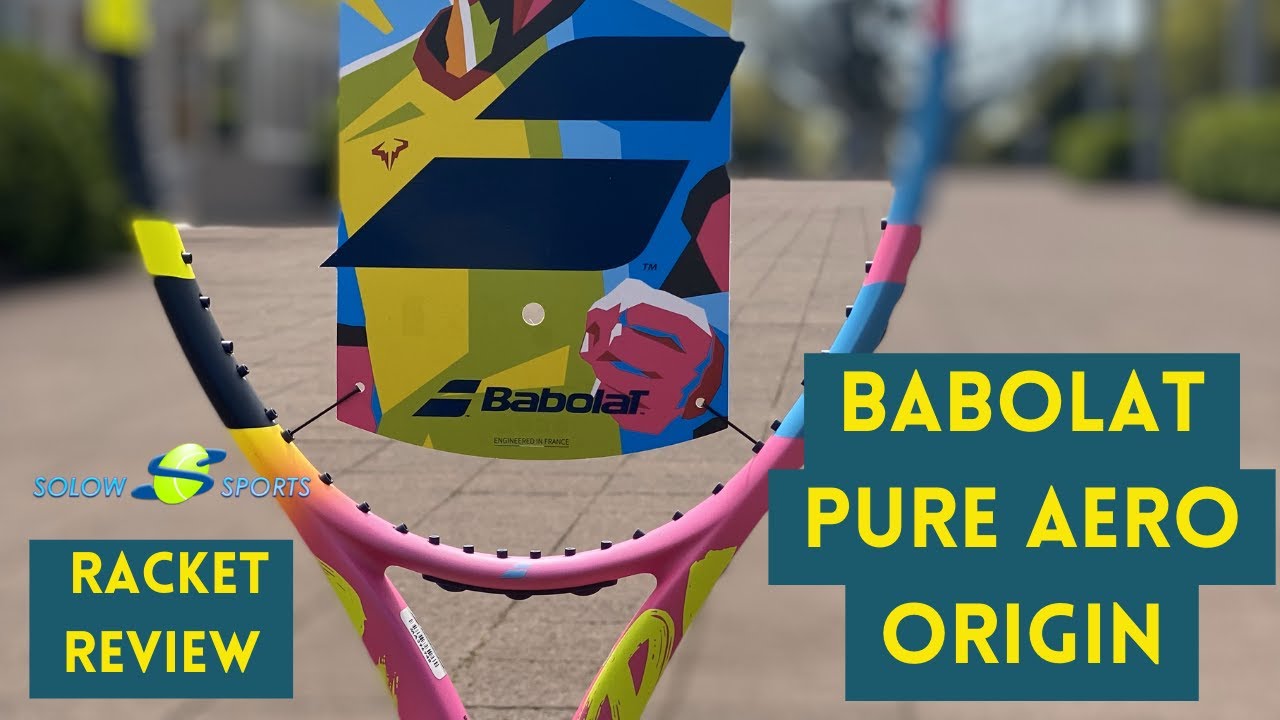 Babolat Pure Aero Rafa Origin Tennis Racket Review