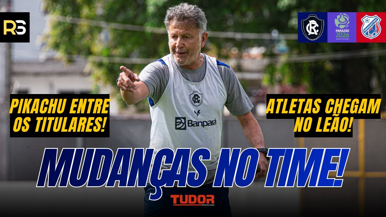 🚨🦁 REMO NÃO PARA! Osório mexe no time e REFORÇOS serão APRESENTADOS no Mangueirão!