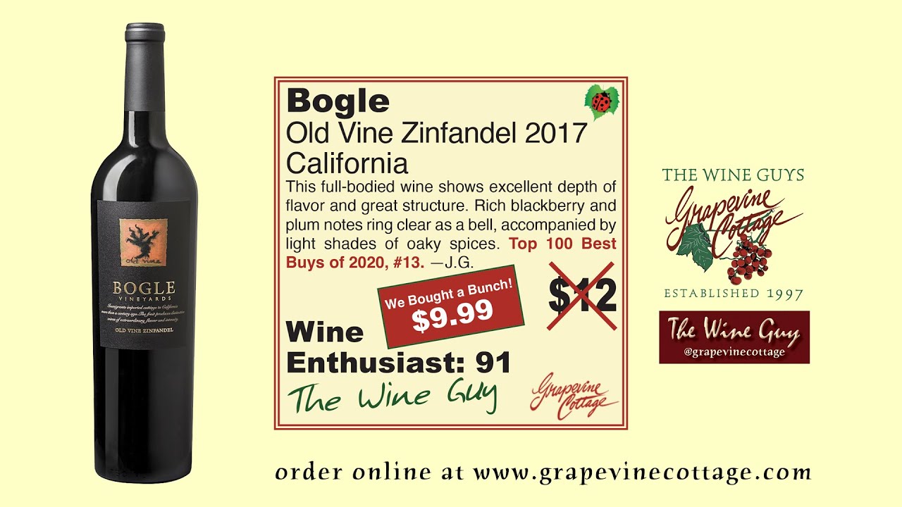 Bogle Old Vine Zinfandel 2017