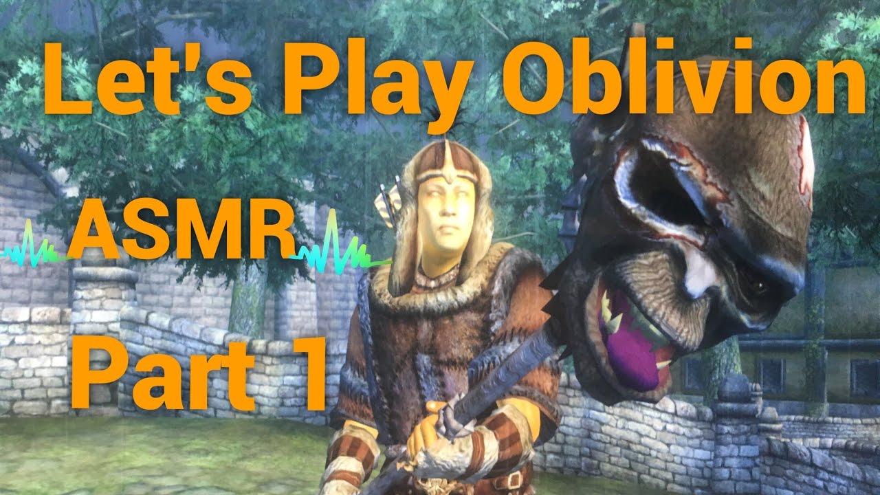 Let's Play Oblivion ASMR Part 1