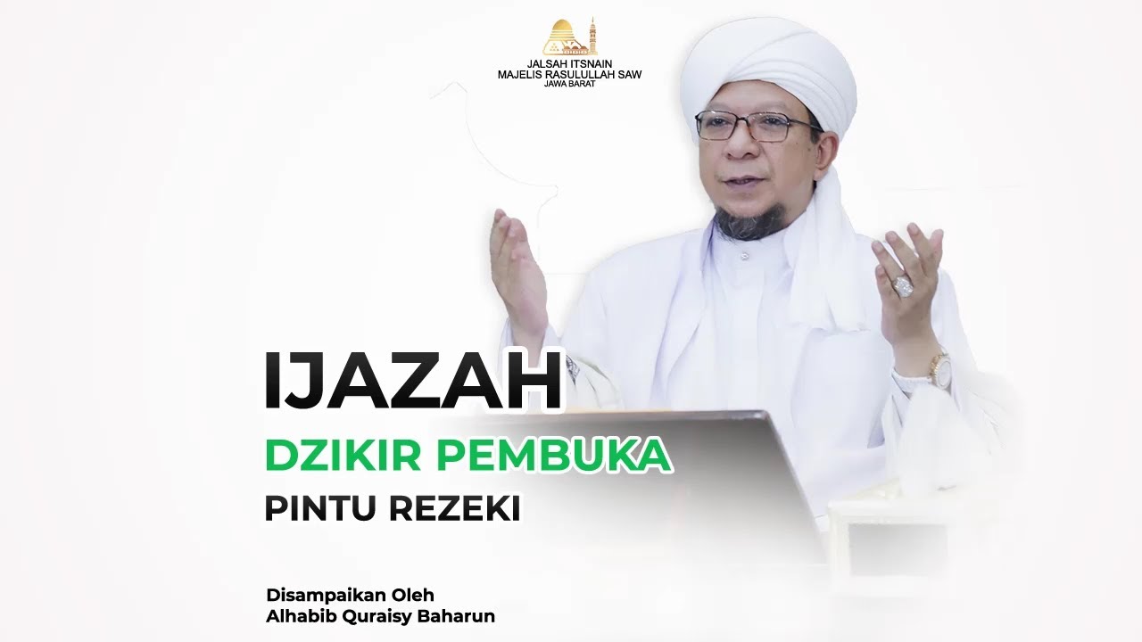Ijazah Wirid Pembuka Pintu Rezeki || Alhabib Quraisy Baharun