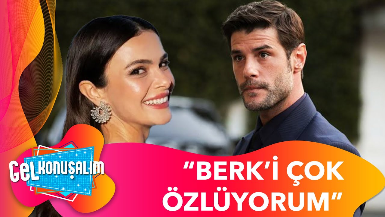 Sinem &Uuml;nsal ve Berk Cankat Aşka Geldi | Gel Konuşalım 203. B&ouml;l&uuml;m