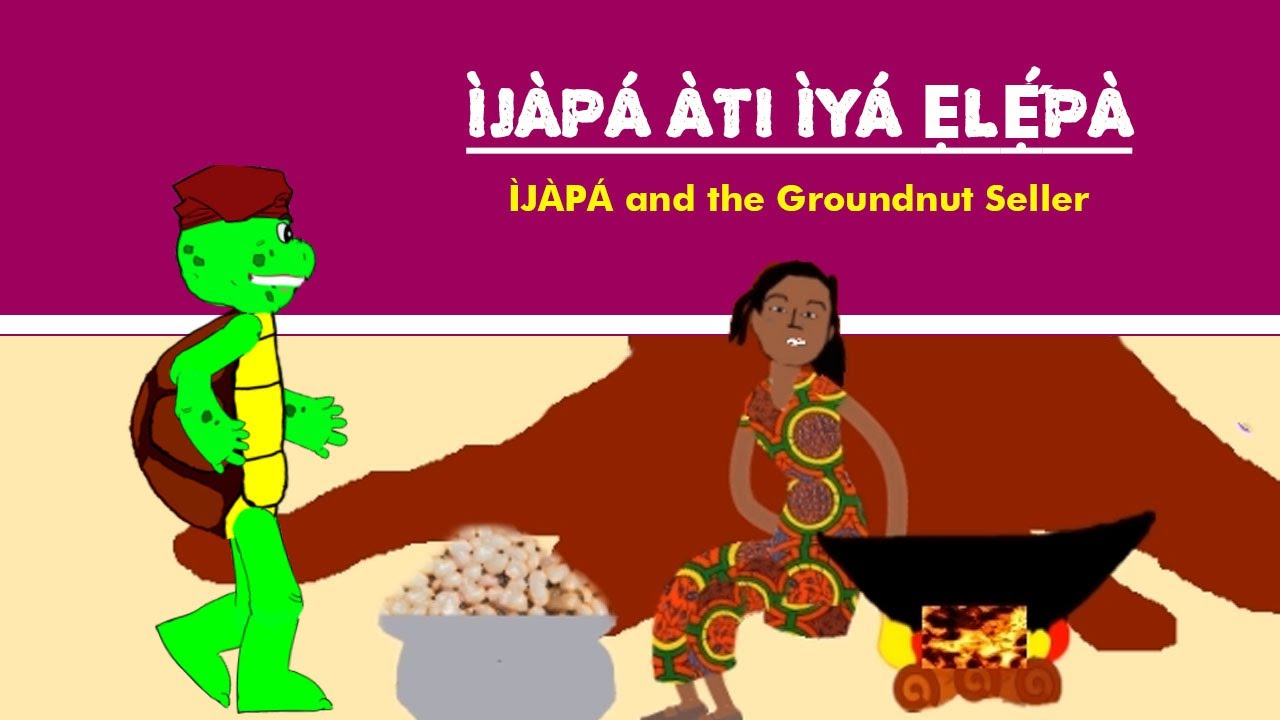 Ijapa ati Iya Elepa | Tortoise and the Groundnut Seller | Yoruba | Subtitled