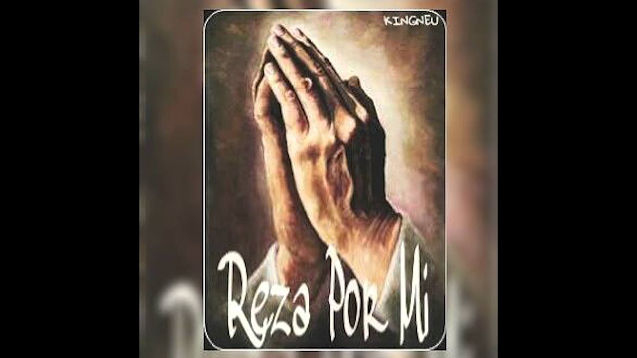 KingNeu - Reza por mi