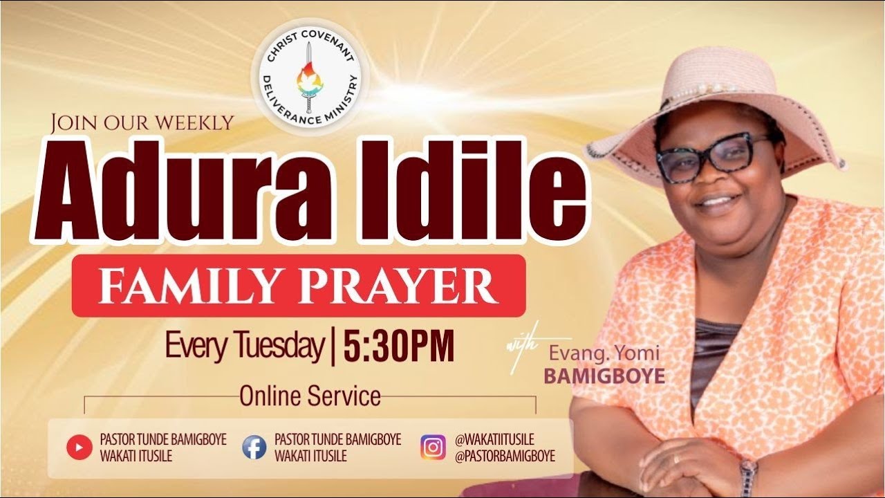 ADURA IDILE || WAKATI ITUSILE || CCDM GLOBAL II BISHOP TUNDE BAMIGBOYE ||  03.02.26