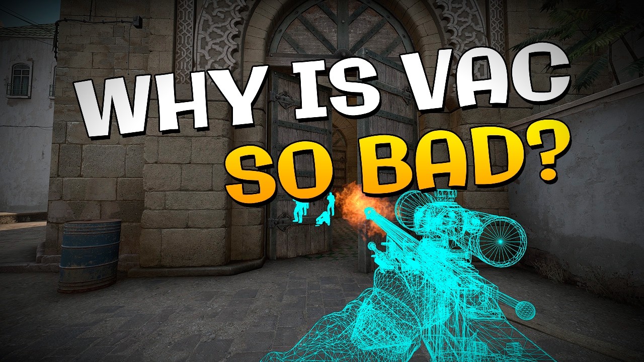 Why is VAC so Bad?