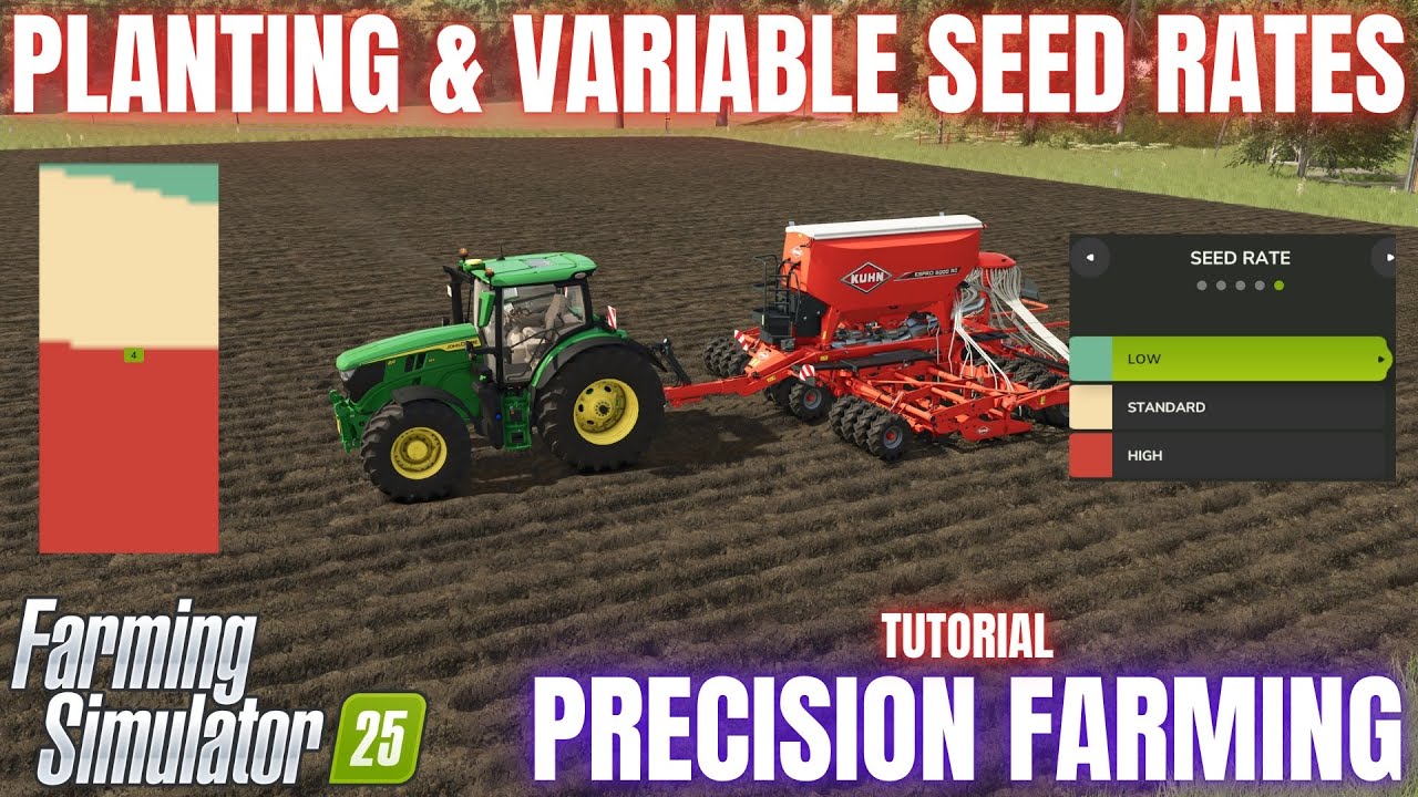 ПОСЕВ, ПОСАДКА И ИЗМЕНЕНИЕ НОРМЫ ВЫСЕВА - Руководство по точному земледелию - Farming Simulator 25
