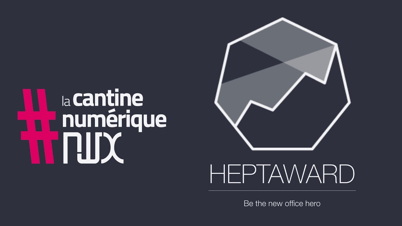Pr&eacute;sentation d'Heptaward &agrave; La Cantine Num&eacute;rique