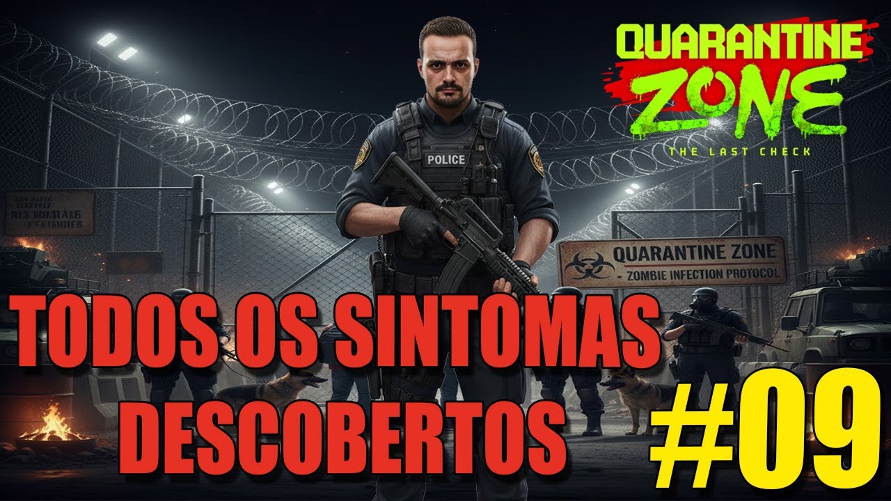 TODOS OS SINTOMAS DESCOBERTOS E BASE NÍVEL 5! | Quarantine Zone: The Last Check #09년생
