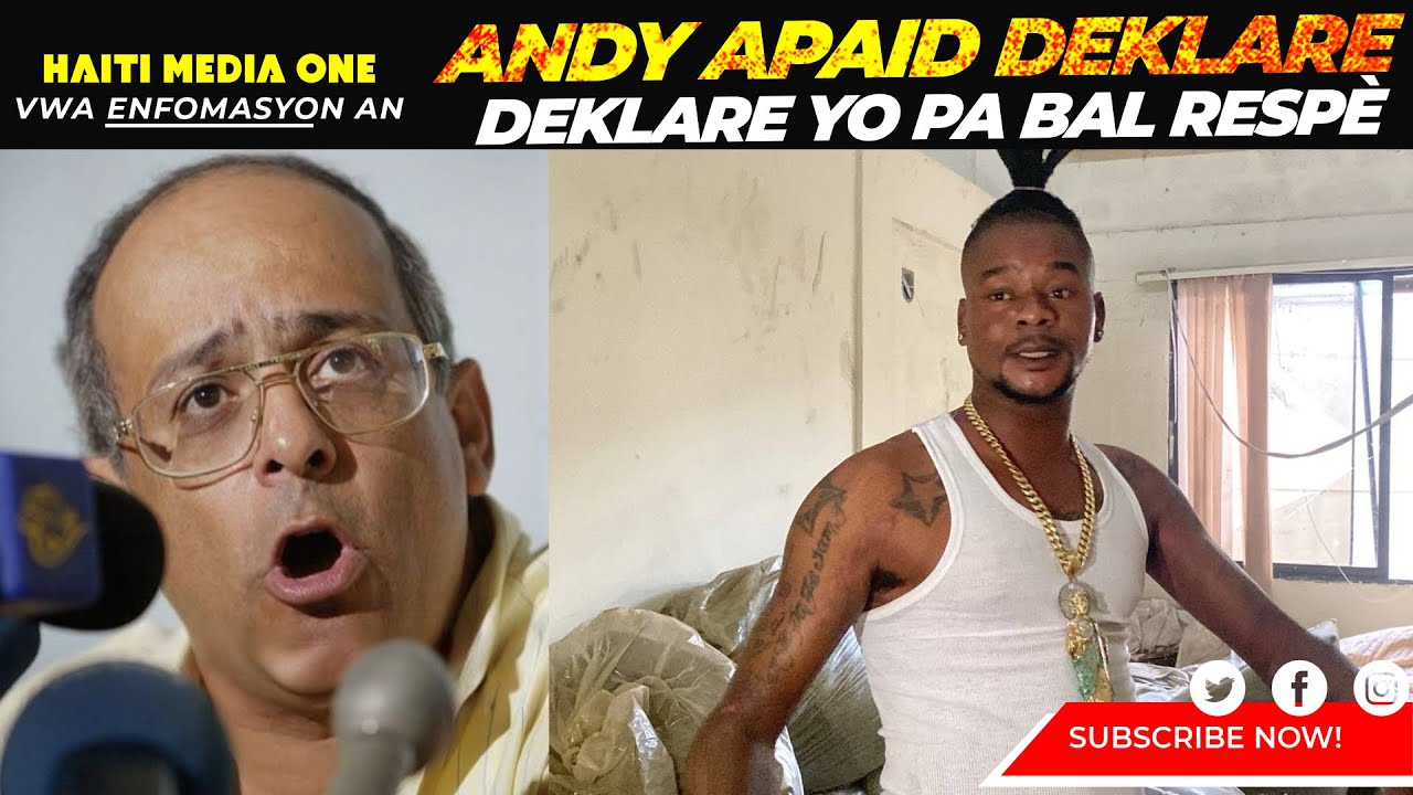 Andre Apaid Di Yo Pa Bal Resp&egrave; Lanm&ograve; 100 Jou Frape &Ograve;m Daf&egrave; A 2 Bandi Gran Grif Al Jwenn Bawon