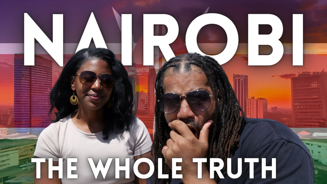 What EVERYONE Needs to Know About NAIROBI