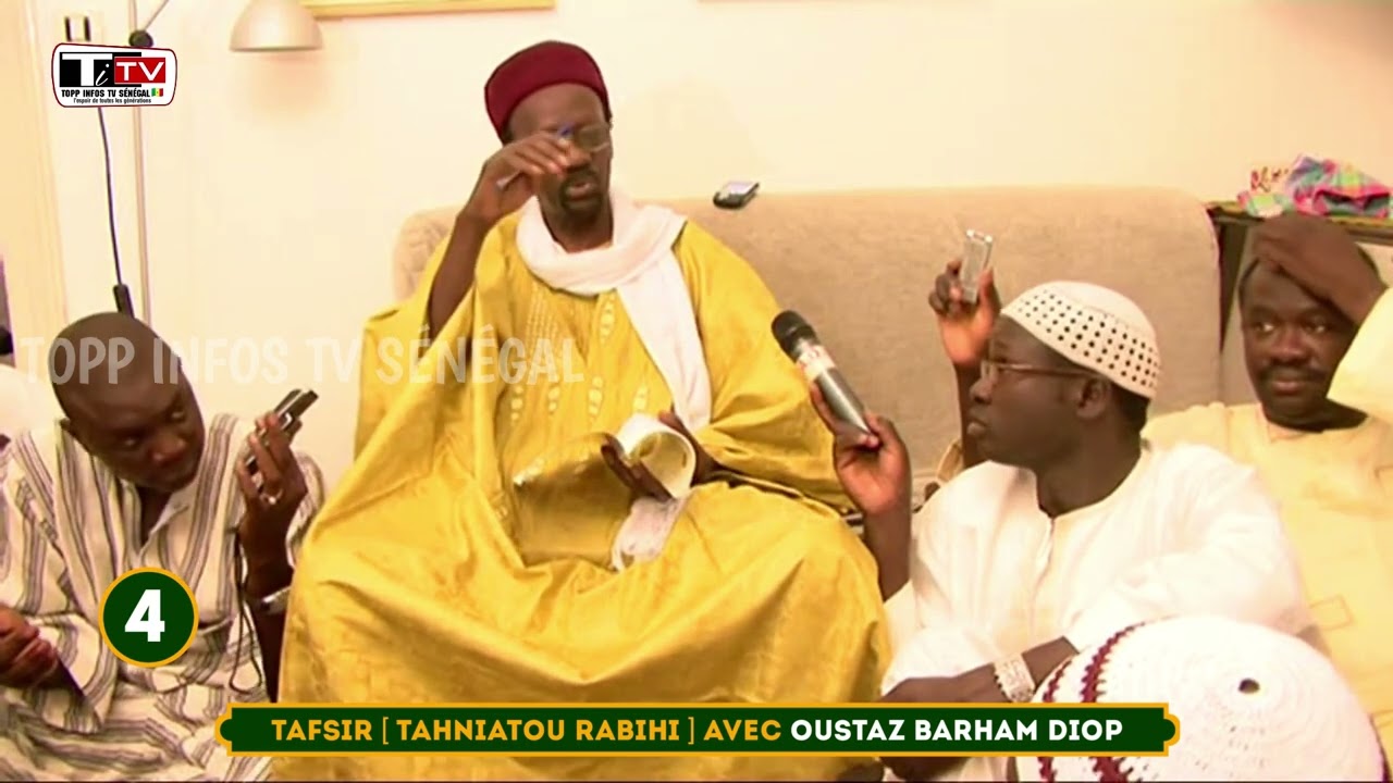 [YOBALOU GAMOU -2024] DARS N°4 TAFSIR TAHNIATOU PAR OUSTAZ BARHAM DIOP