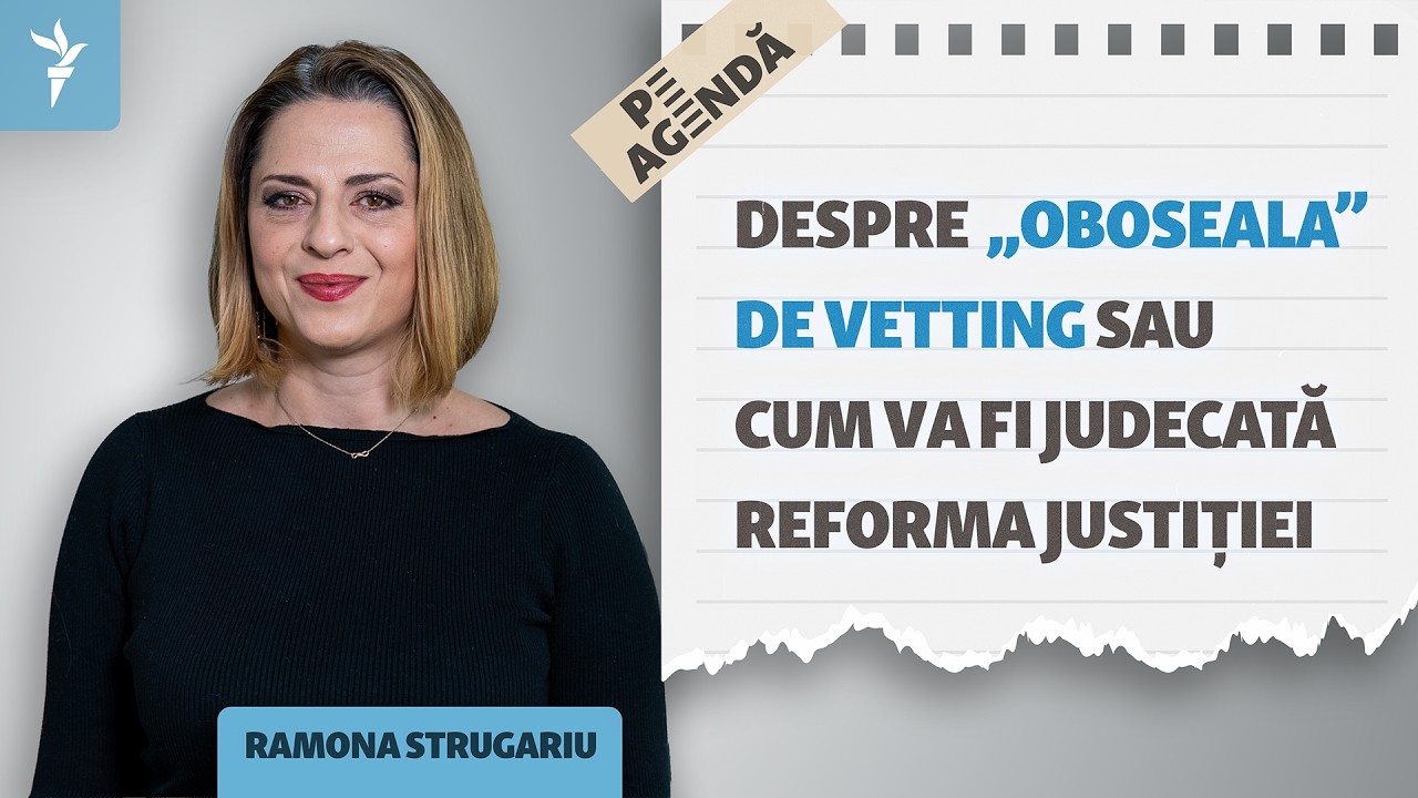 După ani de „vetting, vetting, vetting...”, oamenii așteaptă etapa următoare în reforma justiției