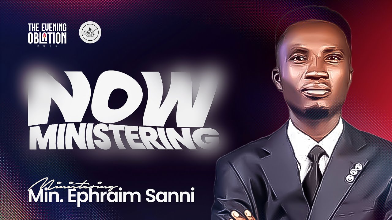 PROPHETIC WORSHIP BY MINISTER EPHRAIM | THE EVENING OBLATION 2025