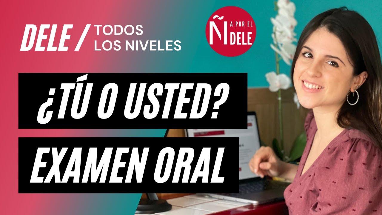 🤔 &iquest;C&oacute;mo tengo que hablar con el examinador? - Prueba ORAL DELE 🗣
