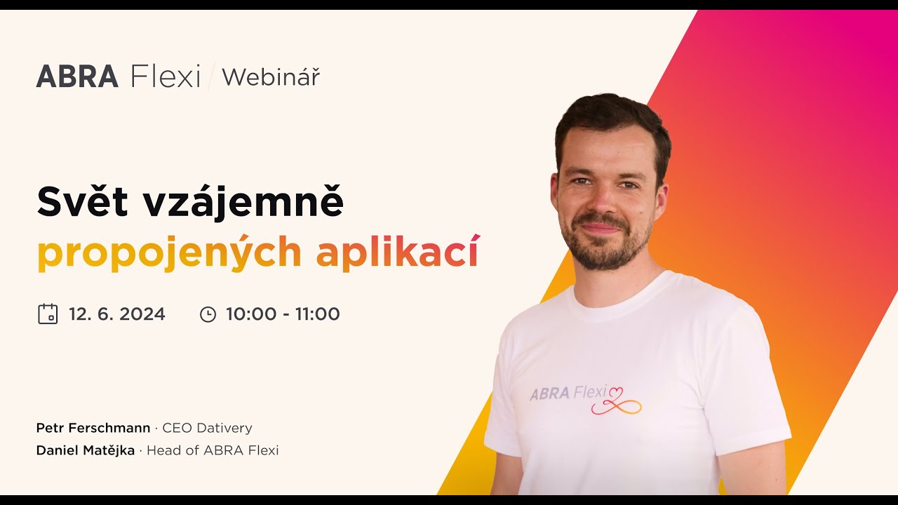 Záznam webináře - Svět vzájemně propojených aplikací, 12. 6. 2024