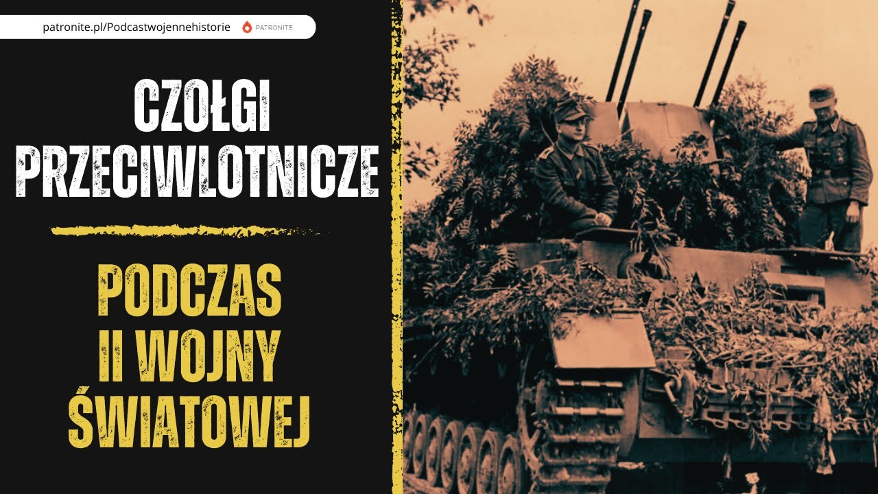 Czołgi przeciwlotnicze podczas II wojny światowej