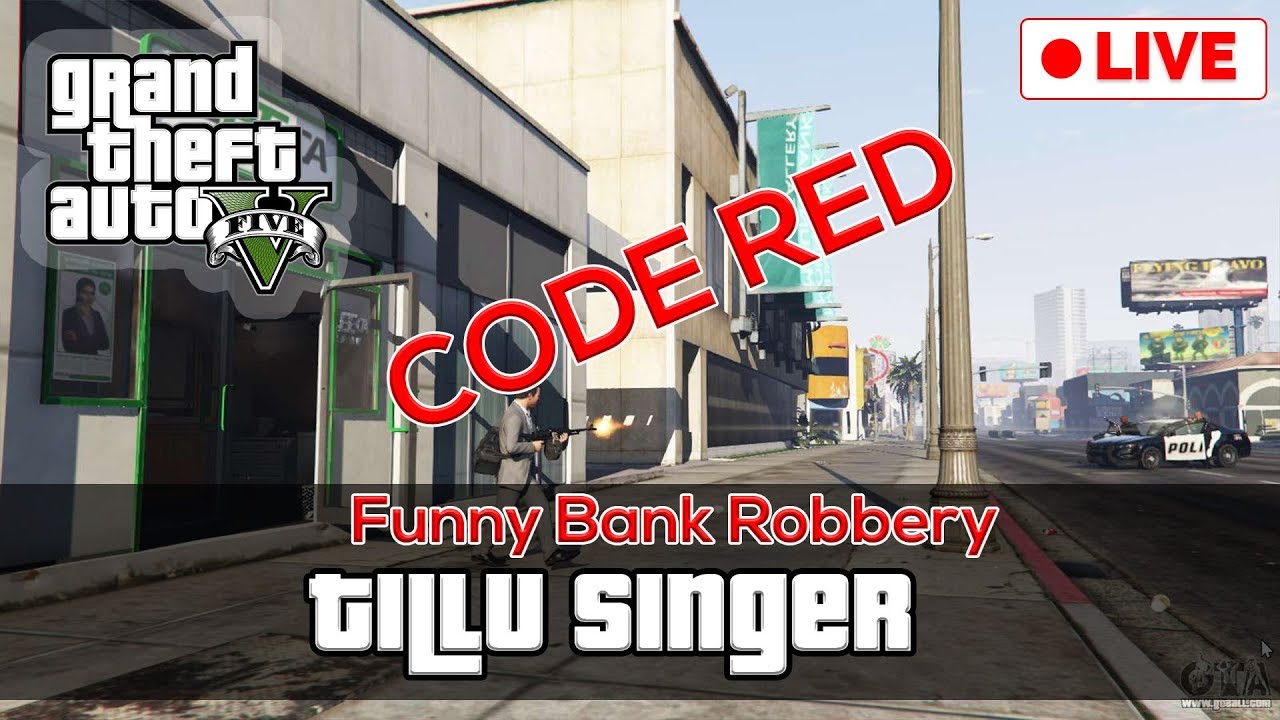 Funny Code RED Robbery - Tillu | Gta 5 | QAYZER