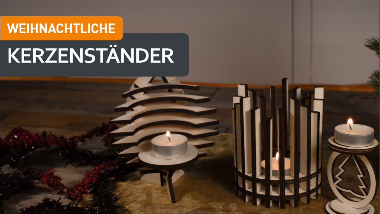 Weihnachtliche Kerzenständer lasern - Mr Beam Creative Lab