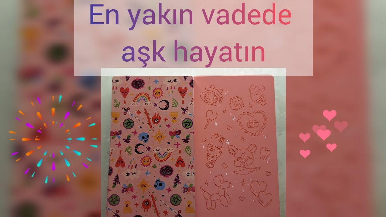 💌 deste seç - EN YAKIN VADEDE KISMETİNDE NE VAR? AŞK HAYATINDA SENİ NELER BEKLİYOR? TAROT AŞK